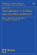 Cover-Bild zum Titel 'Transaktionen in US-Dollar und sekundäre Sanktionen' von 'Laurent Hoff'