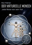Cover-Bild zum Titel 'Der virtureelle Mensch' von 'Ron Palmer'