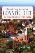Cover-Bild zum Titel 'Around Every Corner of Connecticut' von 'Sarah Cody'
