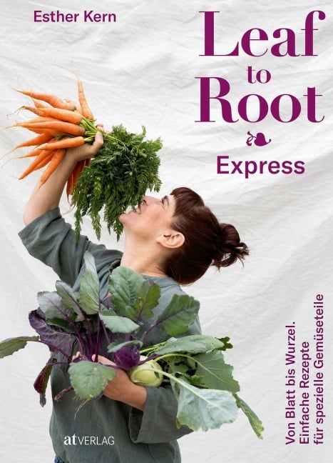 Leaf to Root - Express - Esther Kern