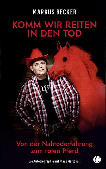 Komm wir reiten in den Tod - Markus Becker, Klaus Marschall