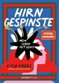 Hirngespinste (SPIEGEL-Bestseller) - Lisa Vogel
