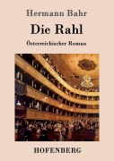 Cover-Bild zum Titel 'Die Rahl' von 'Hermann Bahr'