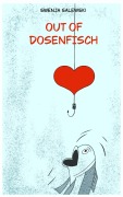 Cover-Bild zum Titel 'Out of Dosenfisch' von 'Swenja Salewski'