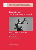 Terrorismus und Rechtsstaatlichkeit - 