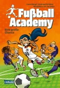 Cover-Bild zum Titel 'Fußball Academy 8: Eine große Chance' von 'Andreas Schlüter, Irene Margil'