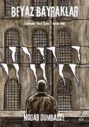Cover-Bild zum Titel 'Beyaz Bayraklar' von 'Nodar Dumbadze'