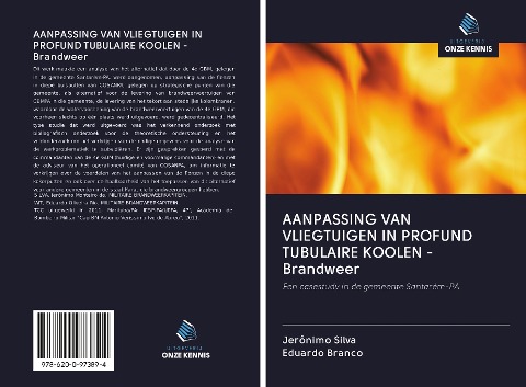 AANPASSING VAN VLIEGTUIGEN IN PROFUND TUBULAIRE KOOLEN - Brandweer - Jerônimo Silva, Eduardo Branco