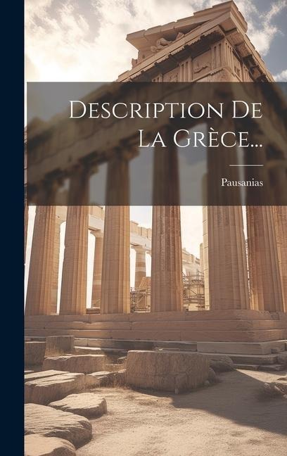 Description De La Grèce... - 