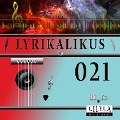 Cover-Bild zum Titel 'Lyrikalikus 021' von 'Rainer Maria Rilke, Friedrich Frieden'
