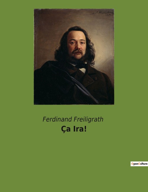 Ça Ira! - Ferdinand Freiligrath