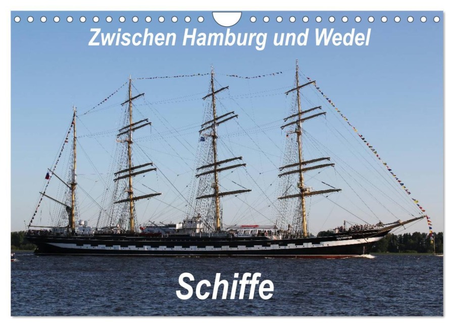 Schiffe - Zwischen Hamburg und Wedel (Wandkalender 2025 DIN A4 quer), CALVENDO Monatskalender - Heike Springer