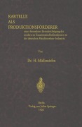 Cover-Bild zum Titel 'Kartelle als Produktionsförderer' von 'Müllensiefen Müllensiefen'