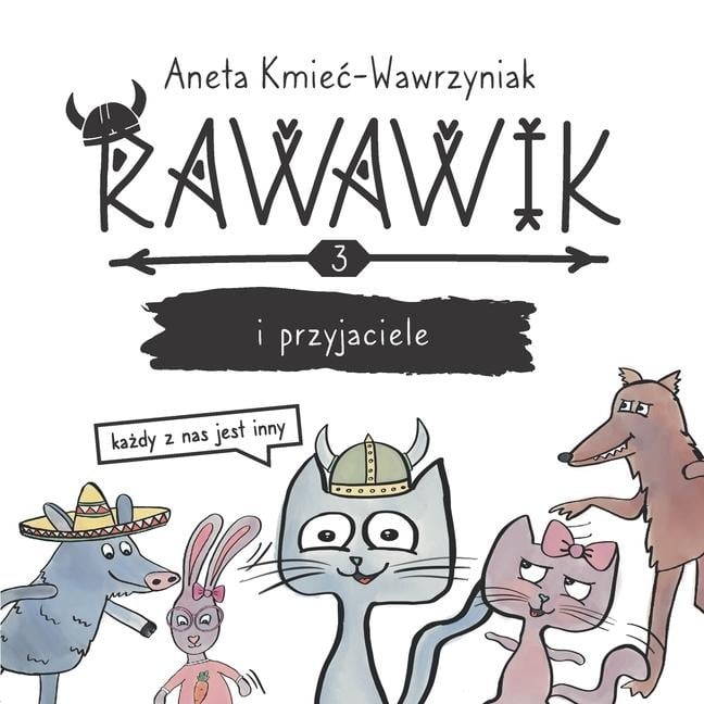 Rawawik i przyjaciele - Aneta Kmiec-Wawrzyniak