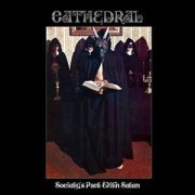 Cover-Bild zum Titel 'Society's Pact with Satan' von 'Cathedral'