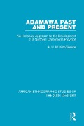 Cover-Bild zum Titel 'Adamawa Past and Present' von 'A. H. M. Kirk-Greene'