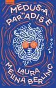 Cover-Bild zum Titel 'Medusa in Paradise' von 'Laura Melina Berling'