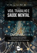 Cover-Bild zum Titel 'Vida, trabalho e saúde mental' von 'José Jackson Coelho Sampaio, Israel Coutinho Sampaio Lima, Cidianna Emanuelly Melo do Nascimento'