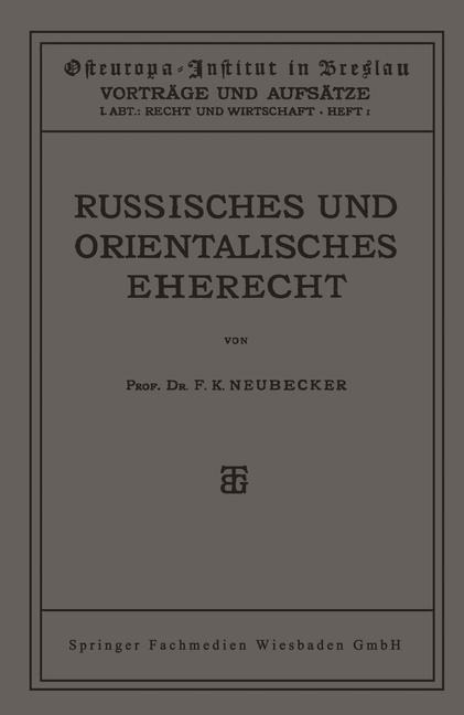 Russisches und Orientalisches Eherecht - Friedrich Karl Neubecker