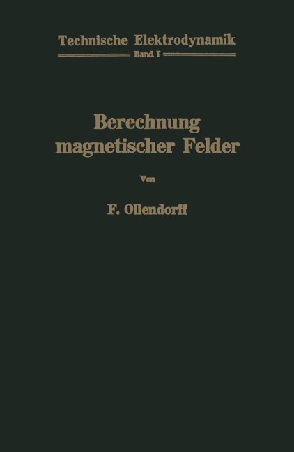 Berechnung magnetischer Felder - Franz Ollendorff