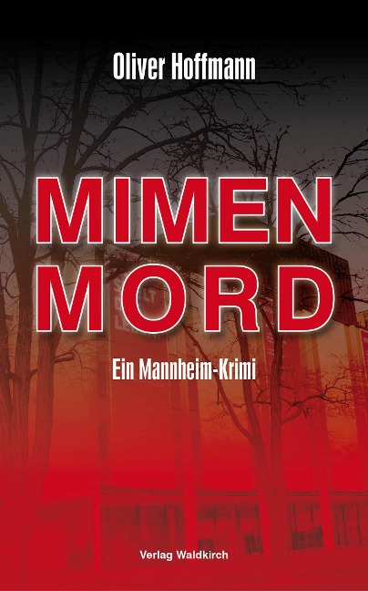 Mimenmord - Oliver Hoffmann