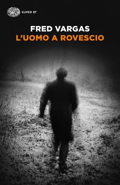 L' uomo a rovescio - Fred Vargas