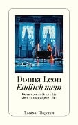 Cover-Bild zum Titel 'Endlich mein' von 'Donna Leon'