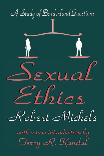 Sexual Ethics - Robert Michels