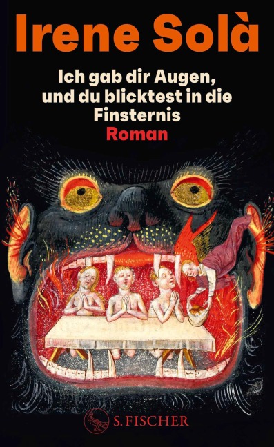 Ich gab dir Augen, und du blicktest in die Finsternis - Irene Solà
