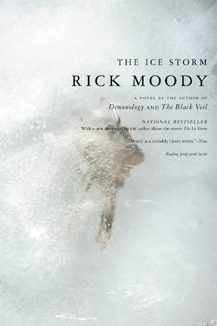 The Ice Storm - Rick Moody