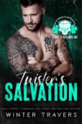 Cover-Bild zum Titel 'Twister's Salvation (Saint's Outlaws MC: Madison, WI, #1)' von 'Winter Travers'