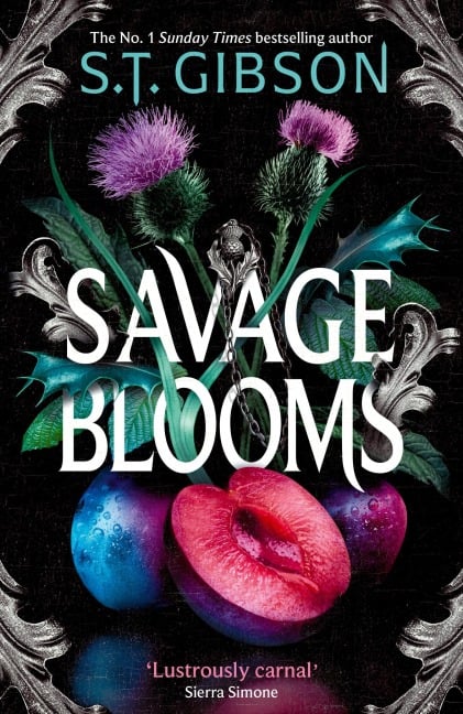 Savage Blooms - S. T. Gibson