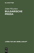 Bulgarische Prosa - Dobri Witschew