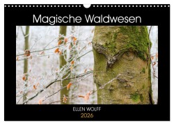 Cover-Bild zum Titel 'Magische Waldwesen (Wandkalender 2026 DIN A3 quer), CALVENDO Monatskalender' von 'Ellen Wolff'