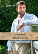 Cover-Bild zum Titel 'Einfach Liebe' von 'Samuel Evans'