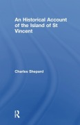 Cover-Bild zum Titel 'An Historical Account of the Island of St Vincent' von 'Charles Shepard'