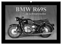 BMW R69S in schwarzweiss (Wandkalender 2025 DIN A2 quer), CALVENDO Monatskalender - Ingo Laue
