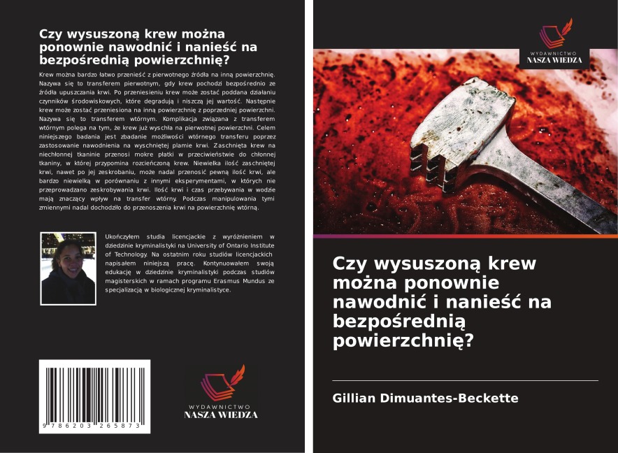Czy wysuszon¿ krew mo¿na ponownie nawodni¿ i nanie¿¿ na bezpo¿redni¿ powierzchni¿? - Gillian Dimuantes-Beckette