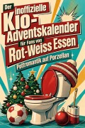 Cover-Bild zum Titel 'Der inoffizielle Klo-Adventskalender für Fans von Rot-Weiss Essen' von 'Leah Lang'