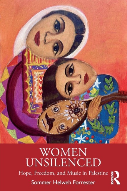 Women Unsilenced - Sommer Helweh Forrester