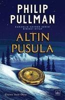 Altin Pusula - Karanlik Cevher Serisi 1. Kitap - Philip Pullman