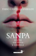 Cover-Bild zum Titel 'Sanpa. Madre amorosa e crudele' von 'Fabio Cantelli Anibaldi'