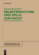 Cover-Bild zum Titel 'Selbsterhaltung und Wille zur Macht' von 'Hannah Maria Rotter'
