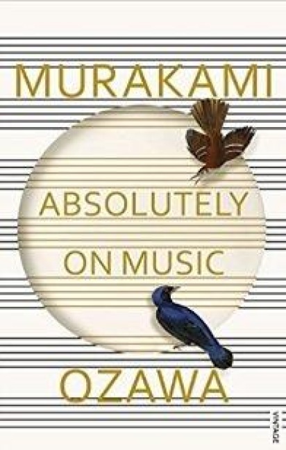 Absolutely on Music - Haruki Murakami, Seiji Ozawa