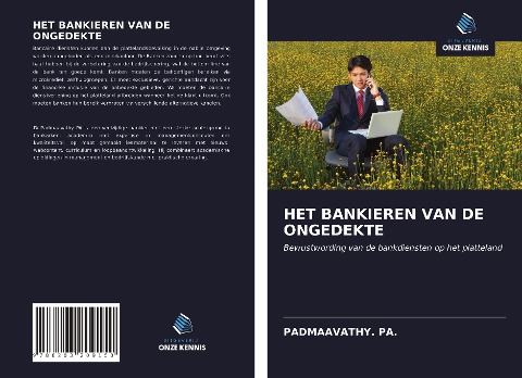 HET BANKIEREN VAN DE ONGEDEKTE - Padmaavathy. Pa.