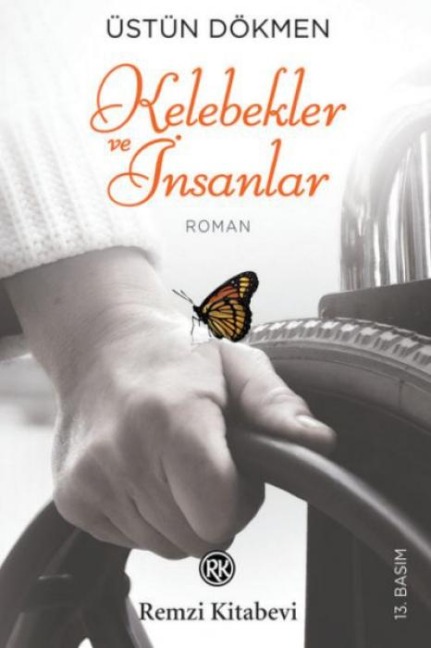 Kelebekler ve Insanlar - Üstün Dökmen