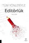 Cover-Bild zum Titel 'Tüm Yönleriyle Editörlük' von 'Sibel Atam'