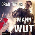 Cover-Bild zum Titel 'Mann in Wut' von 'Brad Taylor'