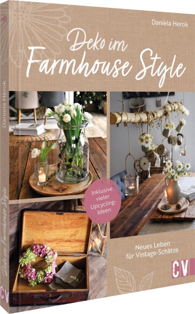 Deko im Farmhouse-Style - Daniela Herok