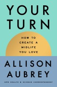 Cover-Bild zum Titel 'Your Turn' von 'Allison Aubrey'